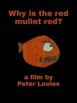 Poster for Why is the red mullet red?