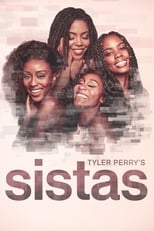 Poster for Tyler Perry's Sistas Season 2