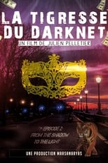 Poster for La Tigresse du Darknet EP. 2