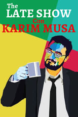 Poster di The Late Show con Karim Musa