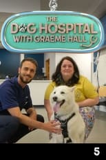 Poster for The Dog Hospital with Graeme Hall