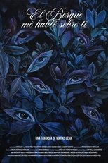 El bosque me habló sobre ti