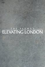 Poster di The Pedway: Elevating London