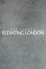 The Pedway: Elevating London poster