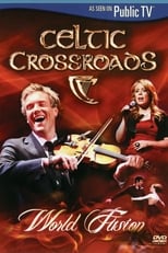 Poster di Celtic Crossroads: World Fusion