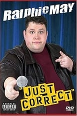 Poster for Ralphie May: Just Correct