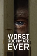 Poster for Worst Roommate Ever