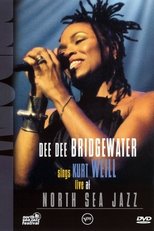 Poster for Dee Dee Bridgewater  Sings Kurt Weill Live At North Sea Jazz Festival