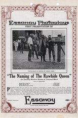 The Naming of the Rawhide Queen