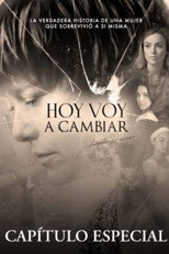 Especial: Hoy Voy a Cambiar poster