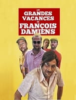 Poster for Les grandes vacances de François Damiens 