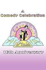 Poster for A Comedy Celebration: The Comedy & Magic Club's 10th Anniversary