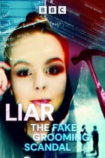 Poster for Liar: The Fake Grooming Scandal