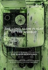 Poster for The Long Slow Flight of the Ashbot