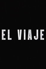 EL VIAJE - Cortometraje