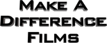 Make a Difference Films