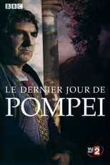 Le Dernier Jour de Pompéi serie streaming