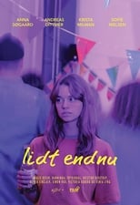 Poster for Lidt endnu