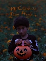 Poster for Mi Calaverita Tiene Hambre 