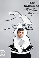 Poster di Nate Bargatze: Full Time Magic