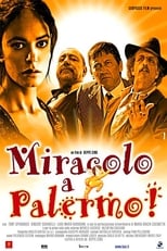 Poster di Miracolo a Palermo!