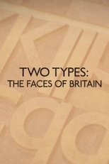 Two Types: The Faces of Britain