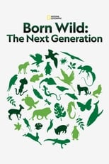 Poster for Born Wild: The Next Generation