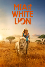 Poster for Mia and the White Lion 