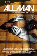 Poster for All Man: The International Male Story