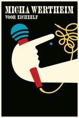Micha Wertheim: Voor Zichzelf main poster
