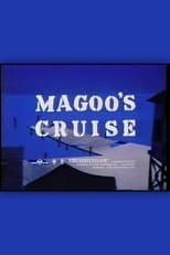 Poster for Magoo’s Cruise