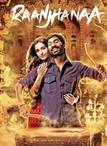 Raanjhanaa (2013)