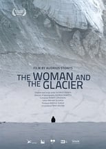 Woman and the Glacier (2016)