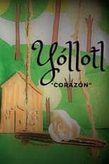 Poster di Yóllotl: Corazón