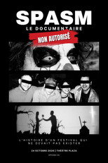 SPASM: Le Documentaire non-autorisé