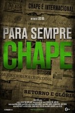 Forever Chape (2018), aka Para Sempre Chape