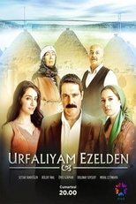 Poster for Urfalıyam Ezelden