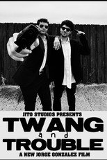 Twang & Trouble