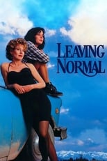 Poster for Leaving Normal