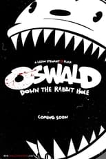 Poster for Oswald: Down The Rabbit Hole