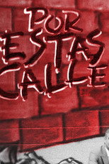 Por estas calles (1992)