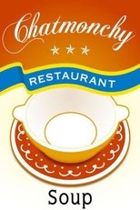 Chatmonchy Restaurant Soup