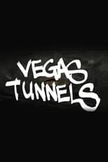 Poster for Vegas Tunnels