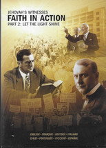 Jehovah's Witnesses: Faith in Action, Part 2 - Let the Light Shine (2011)