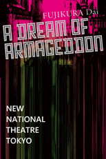 Poster for A Dream of Armageddon - New National Theatre Tokyo