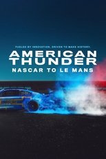 American Thunder: NASCAR to Le Mans main poster