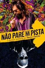 Não Pare na Pista - A Melhor História de Paulo Coelho