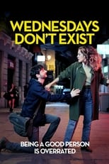Poster for Wednesdays Don't Exist
