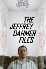 Poster di The Jeffrey Dahmer Files