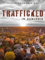 Poster for Trafficked in Suburbia 